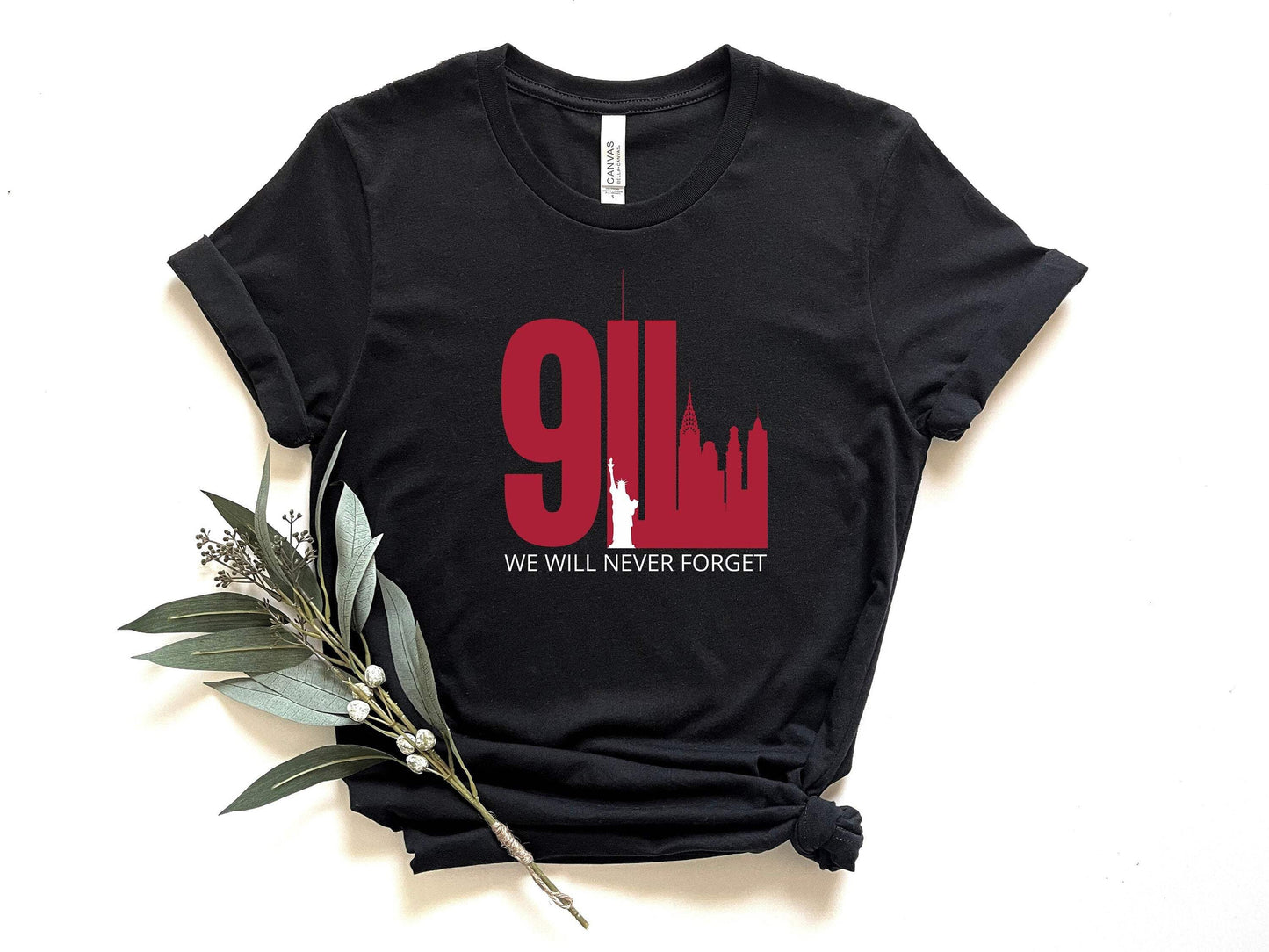 We Will Never Forget shirt 100% Cotton T-shirt High Quality