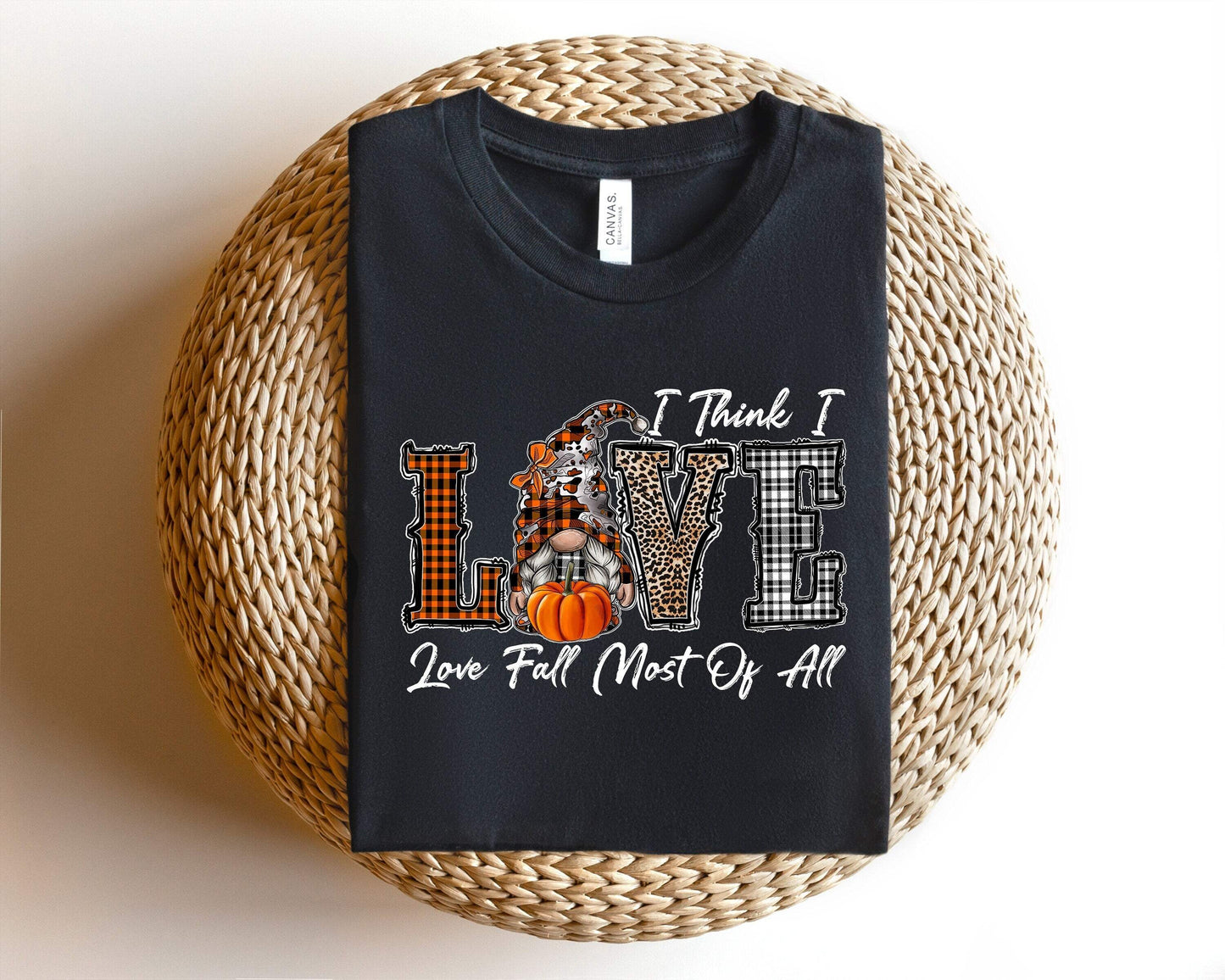 I Think I Love Fall Most Of All shirt 100% Cotton T-shirt High Quality