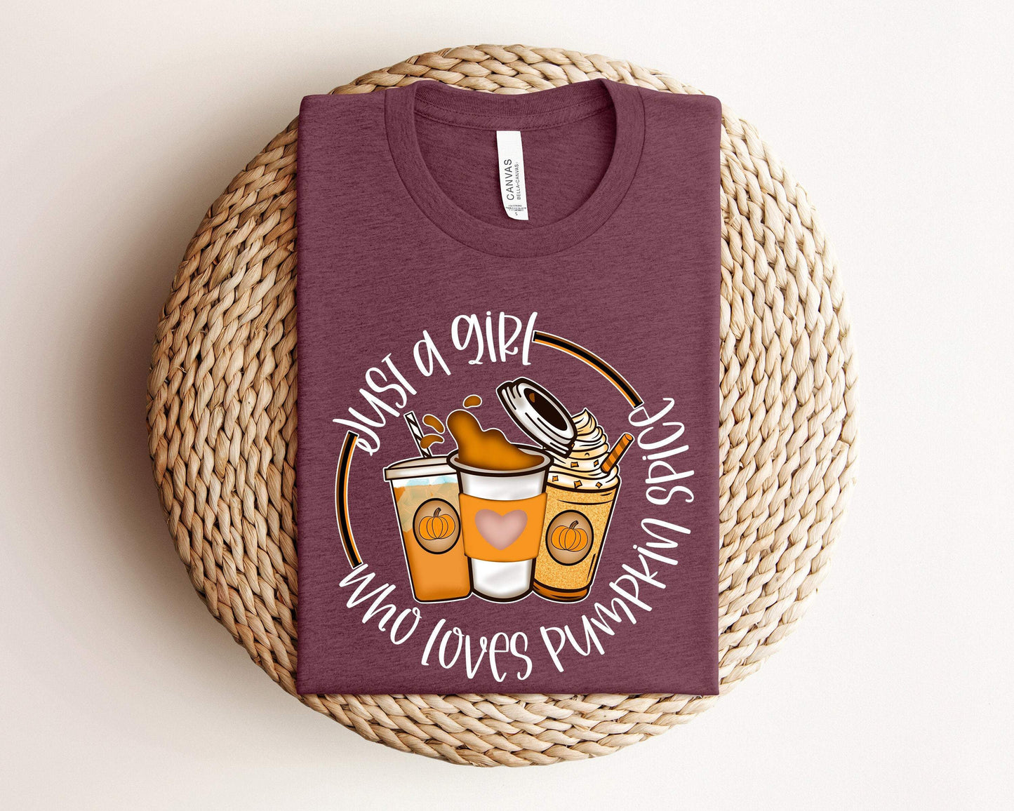 Just A Girl Who Loves Pumpkin Spice shirt 100% Cotton T-shirt High Quality