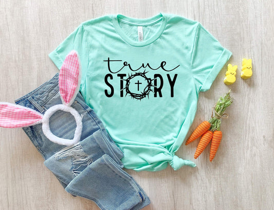 True Story shirt 100% Cotton T-shirt High Quality
