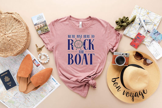 We're Just Here To Rock The Boat shirt 100% Cotton T-shirt High Quality