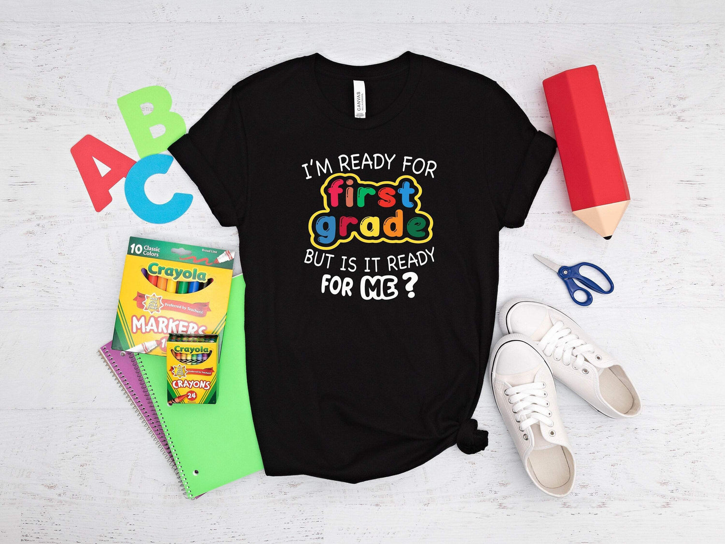 I'm Ready For 1st Grade But Is It Ready For Me shirt 100% Cotton T-shirt High Quality