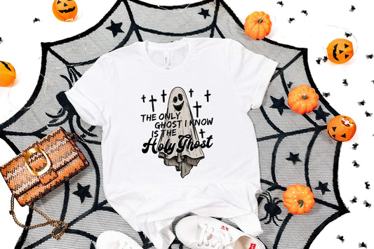 The Only Ghost I Know Is The Holy Ghost shirt 100% Cotton T-shirt High Quality