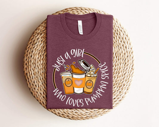 Just A Girl Who Loves Pumpkin Spice shirt 100% Cotton T-shirt High Quality