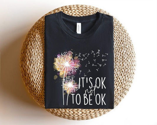 It's Ok Not To Be Ok shirt 100% Cotton T-shirt High Quality